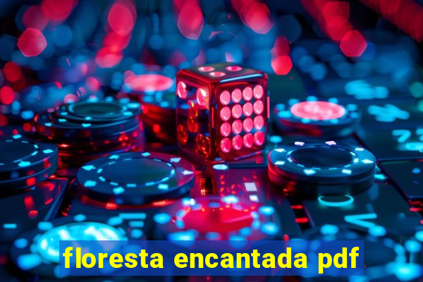 floresta encantada pdf